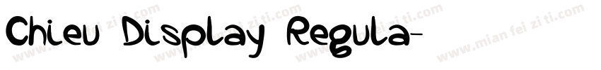 Chieu Display Regula字体转换